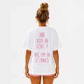 T-Shirt No, Im in Cannes